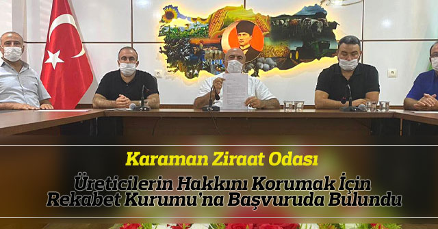 Ziraat Odası Rekabet Kurumu’na Başvuruda Bulundu