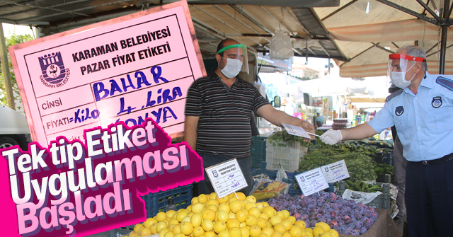 Tek tip etiket uygulaması başladı