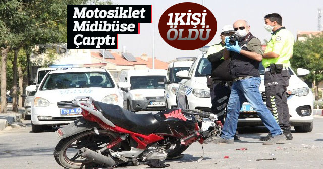 Motosiklet Midibüse Çarptı:1 Ölü 1Yaralı