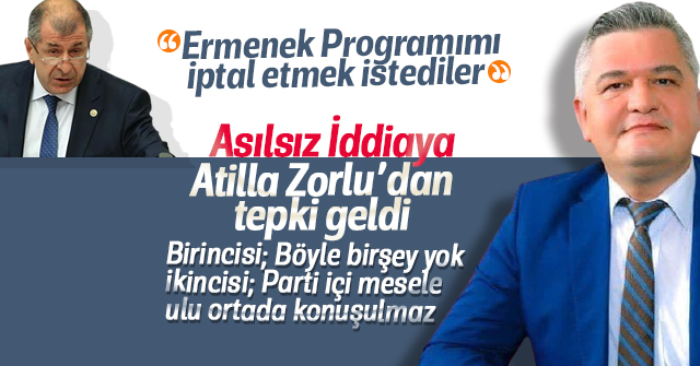 Atilla Zorlu'dan Ümit Özdağ'a tepki