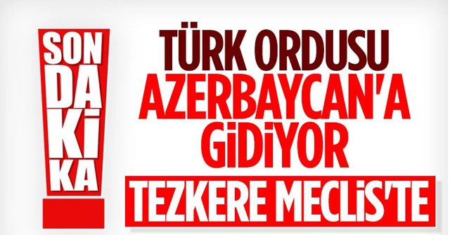 Azerbaycan tezkeresi Meclis'te