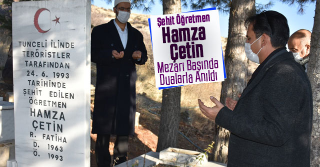 Şehit Öğretmen Hamza Çetin Mezarı Başında Dualarla Anıldı