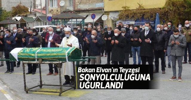 Bakan Elvan'ın teyzesi son yolculuğuna uğurlandı