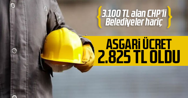 Asgari ücret 2825 tl oldu