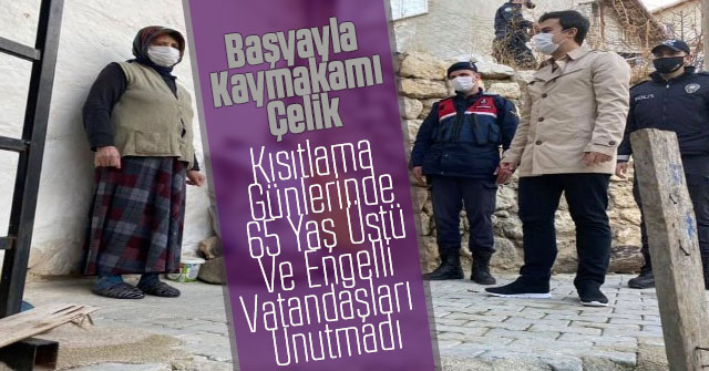 Kaymakam Çelik, Kısıtlama Günlerinde Yaşlıları Unutmadı