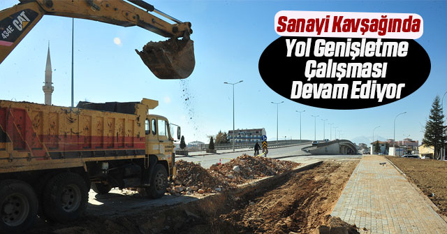 Sanayi Kavşağında Yol Genişletme Çalışması