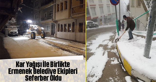 Kar Yağışı İle Birlikte Ermenek Belediye Ekipleri Seferber Oldu