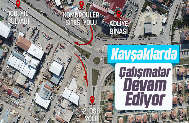 Adliye Kavşağında Trafik Yoğunluğu Azalacak