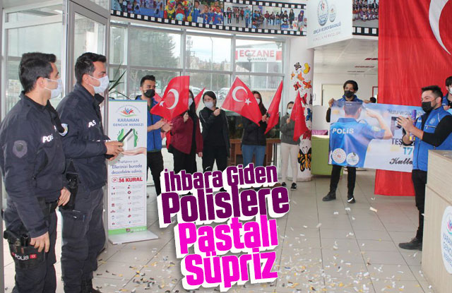 İhbara Giden Polislere Pastalı 176. Yıl Kutlaması