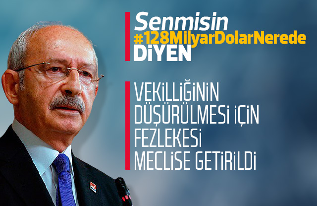 Kılıçdaroğlu için fezleke meclise geldi.