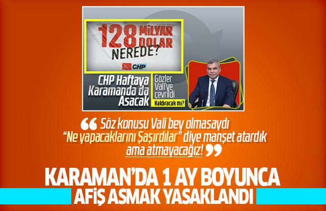 Karamanda 1 ay boyunca afiş asmak yasaklandı