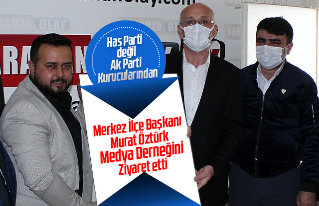 AK Parti'den Karaman Medya Basın Birliğine ziyaret