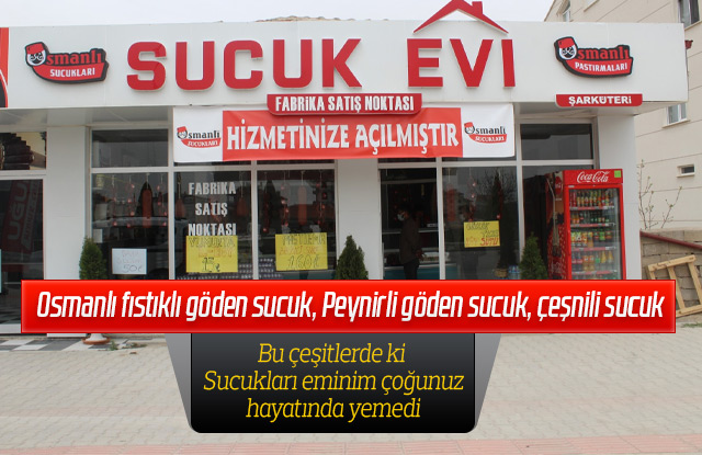 Karamanda osmanlı sucuk evi açıldı