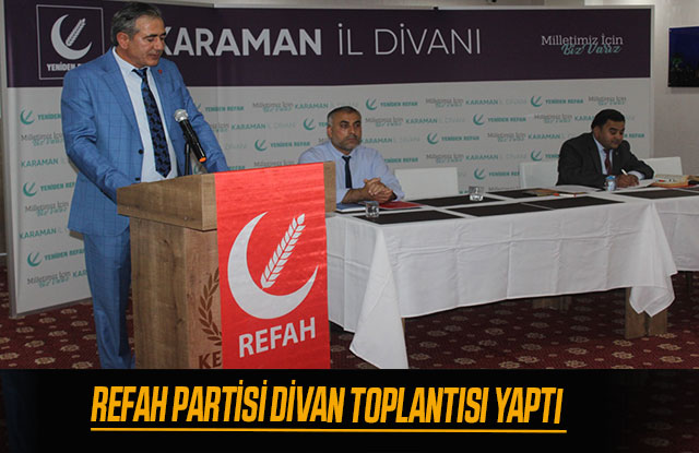 Yeni Refah Partisi Haziran İl Divan Toplantısı Yapıldı.