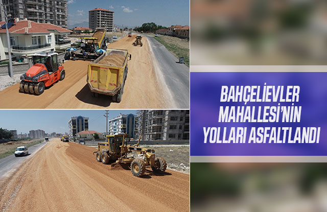 Bahçelievler Mahallesi’nin Yolları Asfaltlandı