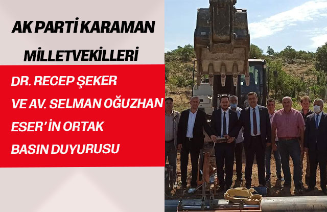 AK PARTİ Karaman  Milletvekilleri  DR. Recep  Şeker Ve AV. selman Oğuzhan  Eser’İn Ortak  Basın  Duyurusu