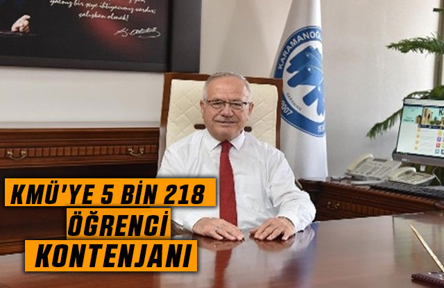 Kmü'ye 5 bin 218 Öğrenci Kontenjanı