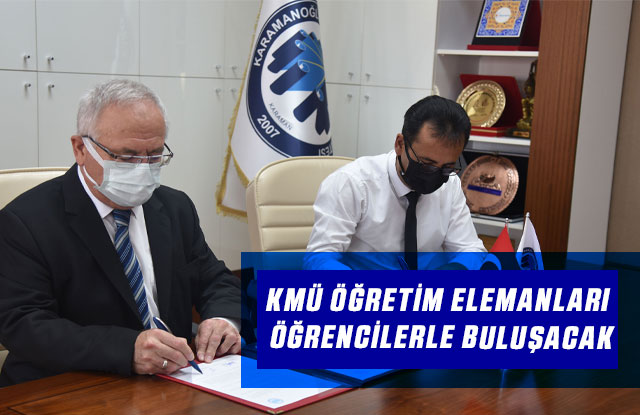 Kmü Öğretim Elemanları Öğrencilerle Buluşacak