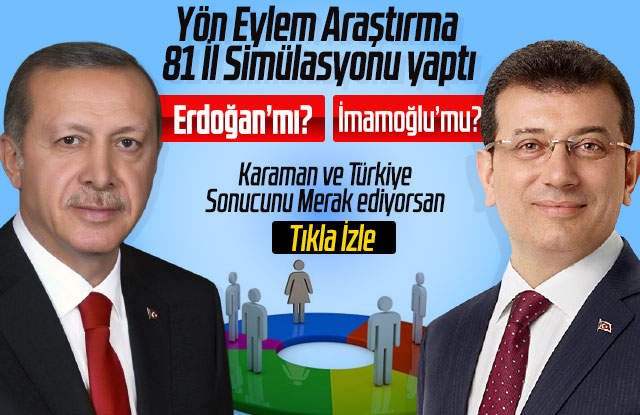 81 seçim Simülasyonu yapıldı