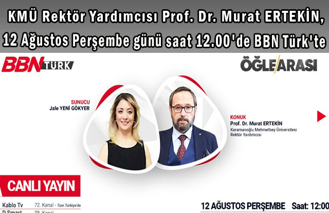 Rektör Murat ERTEKİN BBN Türk'te