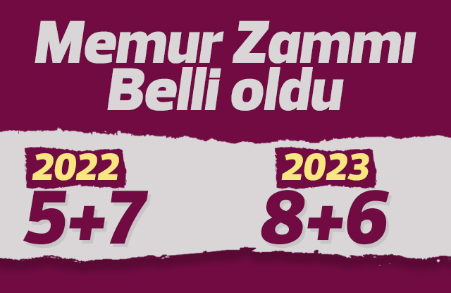 Memur ve memur emeklisinin zam oranı açıklandı