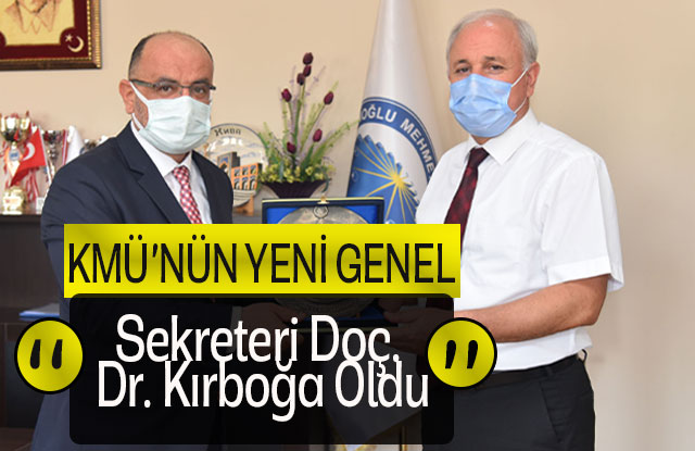 Kmü’nün Yeni Genel Sekreteri Doç. Dr. Kırboğa Oldu