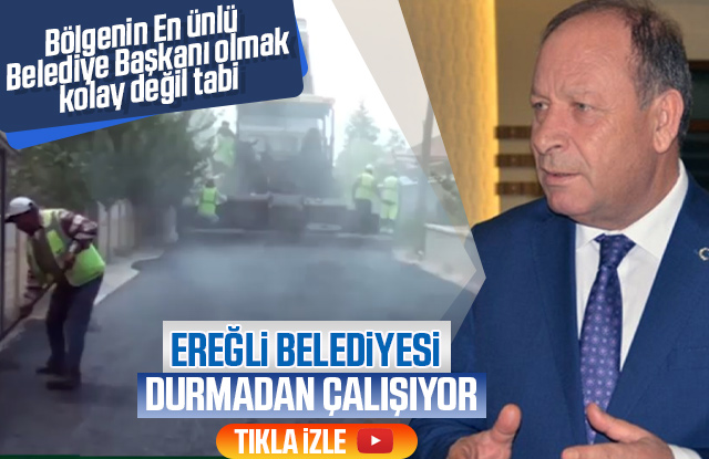 Ereğli Belediyesi çalışmalarına devam ediyor.