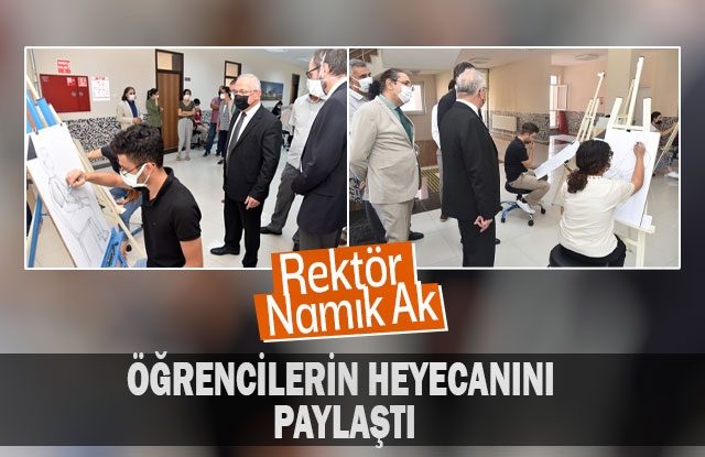 Rektör Namık Ak, Öğrencilerin Heyecanını Paylaştı