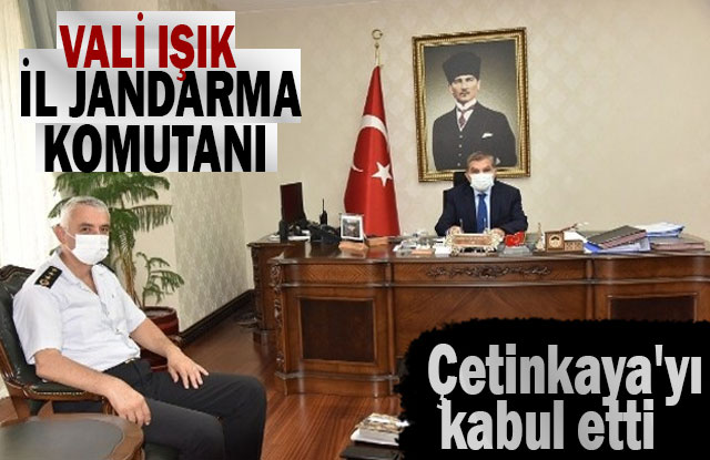 Vali Işık, İl Jandarma Komutanı Çetinkaya'yı Kabul Etti