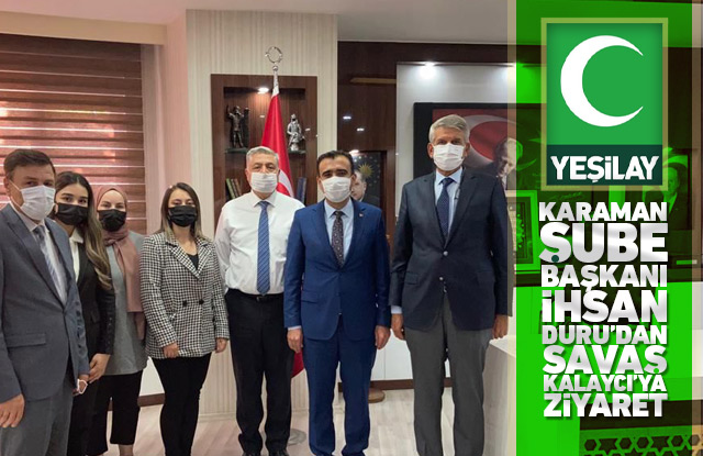 Yeşilay Başkanı İhsan Duru'dan kurumlara ziyaret