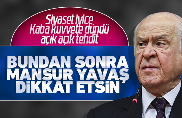 Bahçeli: Bundan sonra Mansur Bey dikkat etsin