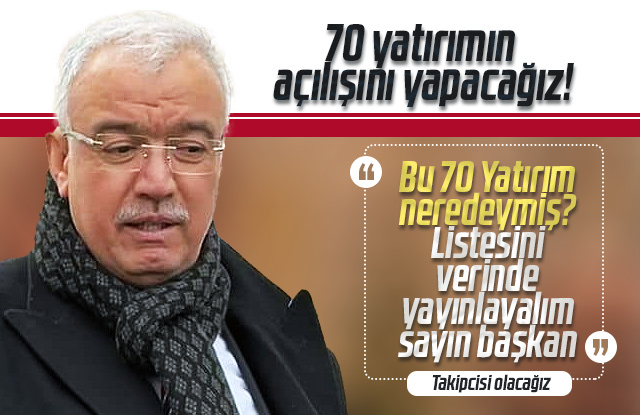 Çağlayan; 70 yatırımın açılışı yapılacak