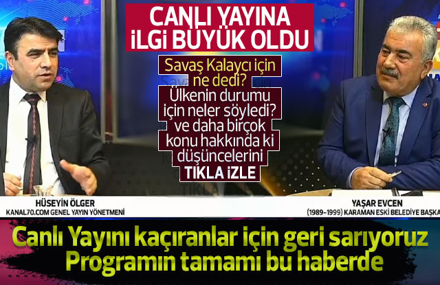 Yaşar Evcen Canlı yayında açıklamalarda bulundu