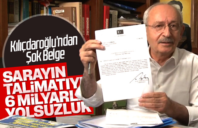 Kılıçdaroğlu Yolsuzluk yapıldığını iddia etti