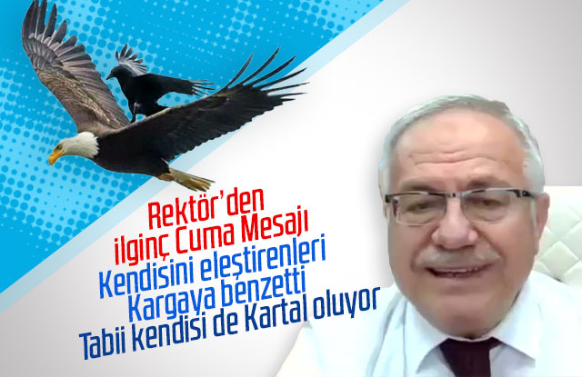 Rektör Namık Ak'tan ilgniç karga mesajı