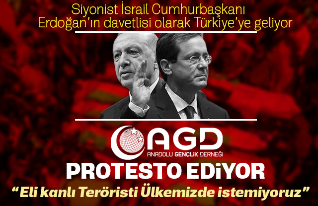 AGD Siyonist İsrail Cumhurbaşkanını Protesto ediyor