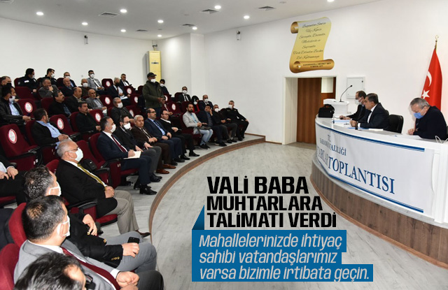 Vali Muhtarlara talimatı verdi, Bize bildirin