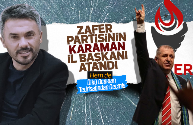 Zafer Partisi Karaman İl Başkanı Belli oldu