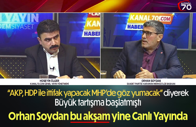 Orhan Soydan Bu akşam Canlı Yayında