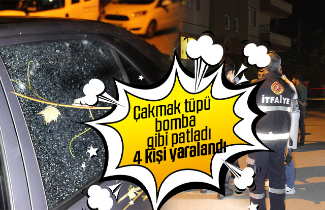 Çakmak tüpü bomba gibi patladı: 4 yaralı var