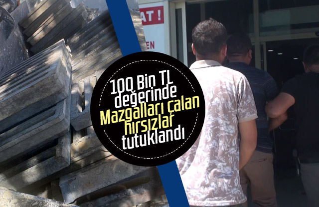 Karaman’da mazgalları çalan 2 şüpheliden 1’i tutuklandı