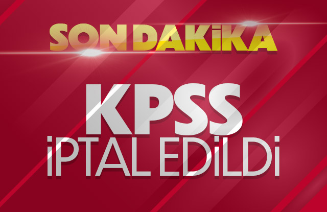 KPSS iptal edildi