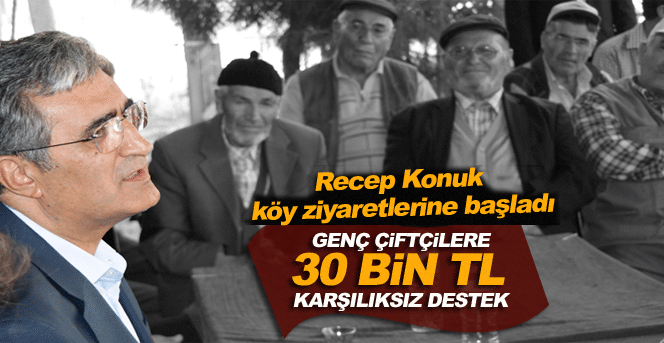 Recep Konuk 12 köyü ziyaret ederek köylerin sorunlarını dinledi.