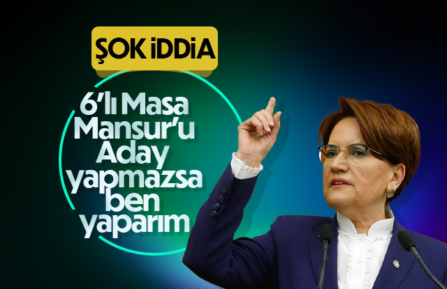 İyi Partinin adayı Mansur olacak iddiası