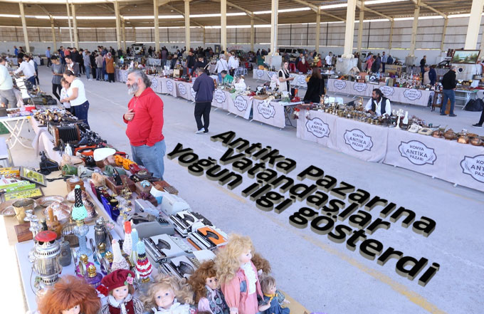 Antika Pazarına Vatandaşlar Yoğun İlgi Gösterdi