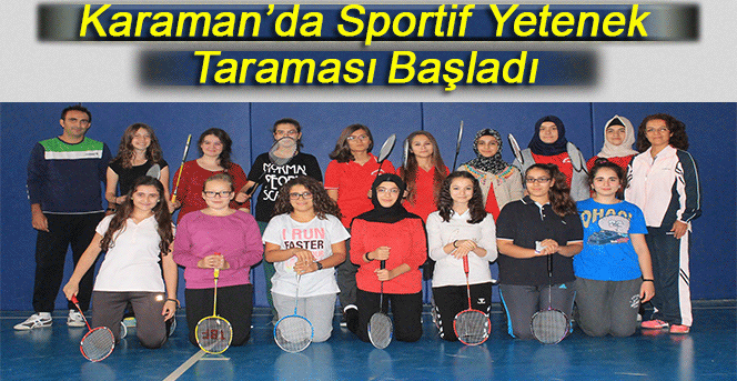 Karaman'da Sportif Yetenek Taraması Başladı