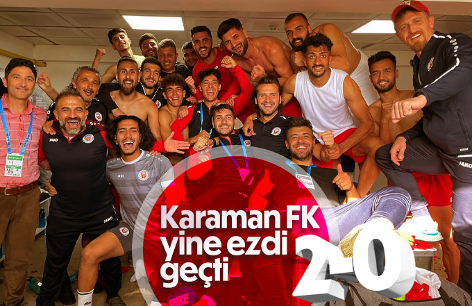 Karaman FK ezdi geçti