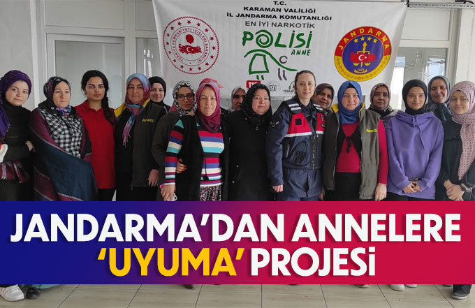 Jandarma annelere "UYUMA" projesini anlattı