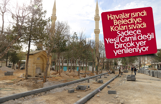 Yeşil Cami Çevresi Yenileniyor