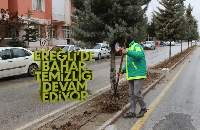 Ereğli Belediyesinde Bahar temizliği devam ediyor